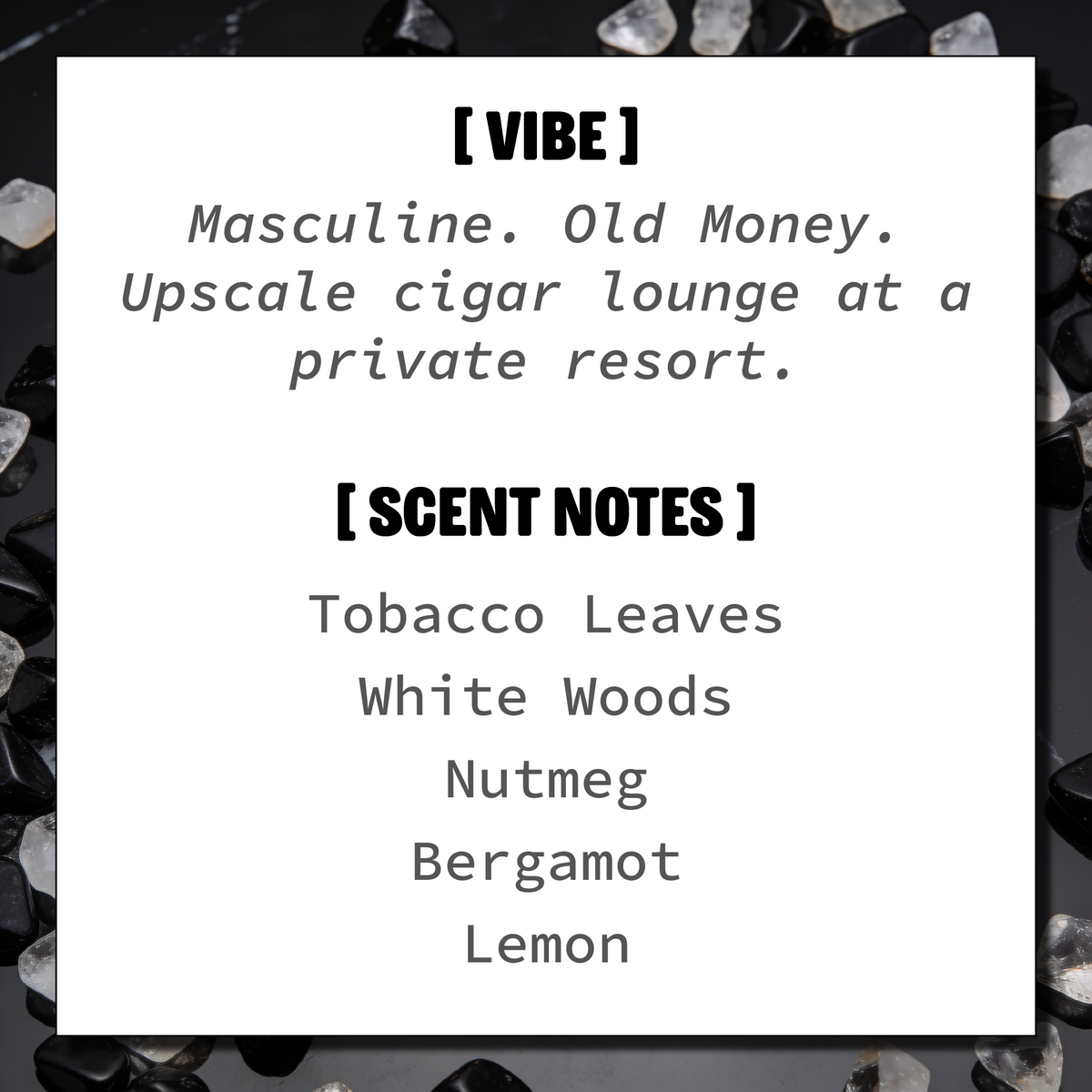 A text-based scent profile card for the Everscents Aroma Pack under-seat car air freshener in the Onyx scent, describing the scent vibe as 'Masculine. Old Money, and Upscale cigar lounge at a private resort’ and lists the scent notes: tobacco leaves, white woods, nutmeg, bergamot, and lemon. The text is written in black and grey on a white central panel inside a thin frame featuring black onyx crystal imagery.